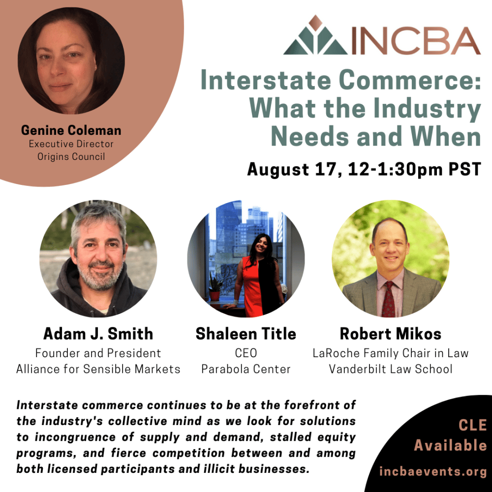 INCBA Webinar: Interstate Commerce: What the Industry Needs and When