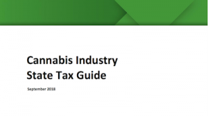 Sept 2018: Cannabis Industry State Tax Guide September 2018  (PDF)