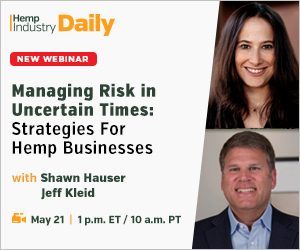 Managing Risk in Uncertain Times: Strategies for Hemp Businesses