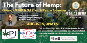 The Future of Hemp: Going cGMP & GAP with Perry Johnson