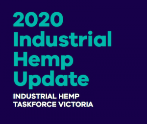 Australia - Document: 2020 Industrial Hemp Update - Industrial Hemp Taskforce Victoria