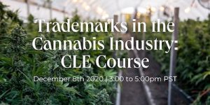 Trademarks in the Cannabis Industry: CLE Course