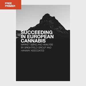 New Report From Hanway Associates - Succeeding in European Cannabis