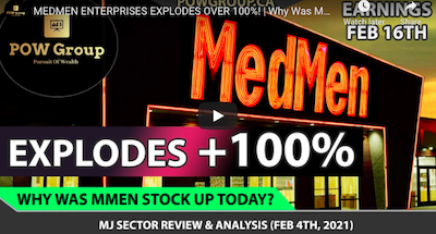February 4 2021: MEDMEN ENTERPRISES EXPLODES OVER 100%!