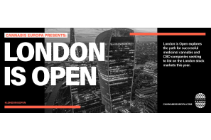 London is Open is a three-part series from Cannabis Europa and Prohibition Partners, exploring the promising opportunities for successful medicinal cannabis and CBD companies listing on the London stock markets this year.