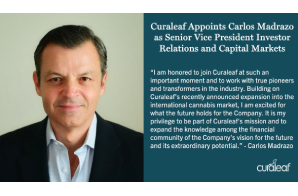 Curaleaf Holdings, Inc. Carlos Madrazo has been appointed to the role of Senior Vice President of Investor Relations