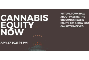 You Can Support The Oregon (Cannabis) Equity Act