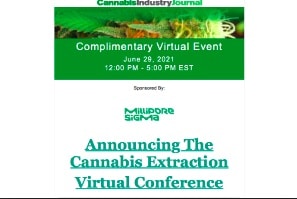 The Cannabis Extraction Virtual Conference is here