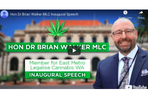 Legalise Cannabis WA Parliament - Hon Dr Brian Walker MLC Inaugural Speech