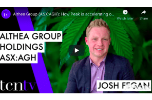 June 7 : Althea Group (ASX:AGH): How Peak is accelerating our medicinal & recreational cannabis aspirations
