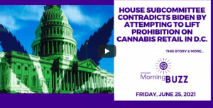 House Subcommittee Contradicts Biden by Attempting to Lift Prohibition on Cannabis Retail in D.C.