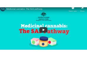 TGA Australia: Accessing Medicinal cannabis: The SAS pathway