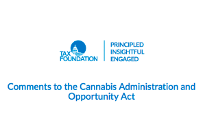 PDF: Tax Foundation Comments to the Cannabis Administration and Opportunity Act