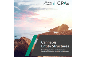 PDF - Green Growth CPA's: Cannabis Entity Structures: Complete Guide