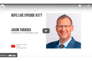 Jason Tarasek - Minnesota cannabis law right now