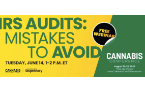 “IRS Audits: Mistakes to Avoid,”... For Cannabis Businesses