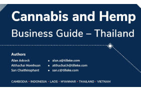 Tilleke & Gibbins Cannabis and Hemp Business Guide – Thailand 2022 Edition Just Published