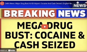 India: Delhi News: Major Drug Bust At IGI Airport, Cocaine And Cash Seized