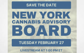 ANNOUNCEMENT: NEW YORK STATE CANNABIS ADVISORY BOARD ANNOUNCES BOARD MEETING SCHEDULED FOR TUESDAY, FEBRUARY 27, 2024