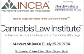 INCBA Cannabis Law Institute 2024:   Navigating Legal Frontiers Amid Federal Rescheduling