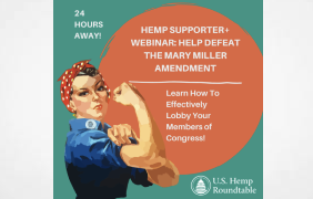 Farm Bill Update and Lobbying Training to Enlist You in our Battle to Defeat the Hemp-Killing Mary Miller Amendment. 