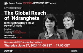 The Global Reach of the ’Ndrangheta Thursday, June 27, 2024 11:00 United States Eastern Time // 17:00 Central European Time