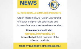 NJ Recall: “Green Joy” brand of flower and pre-rolls sold in jars and boxes of various sizes