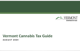 Vermont Tax Department Publishes Cannabis Tax Guide