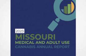 Report: Missouri - Medical & Adult Use - Cannabis Annual Report 2023 - Published 11 October 2024