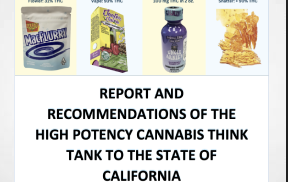 Report prepared by independent scientific committee convened by the California Department of Public Health on high THC products published