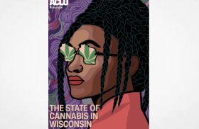 Just Published: The State of Cannabis in Wisconsin, "We call on Wisconsin legislators to listen to their constituents and move legalization proposals forward during the 2025-26 legislative session."