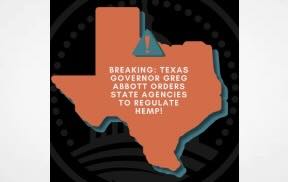 US Hemp Roundtable Issue Statement On Abbott Executive Order: "Texas has landed on the appropriate position:  Robust regulation, not misguided prohibition."