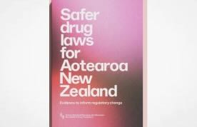 New Publication: Safer drug laws for Aotearoa New Zealand - Pragmatic, evidence-based recommendations for safer drug laws