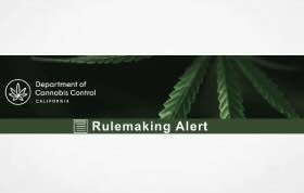 Department of Cannabis Control Provides Notice of Modifications to Proposed Regulation Text