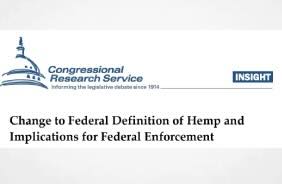 Congressional research service publishes an analysis on the change to the federal definition of hemp and implications for federal enforcement  Dec 3 2025