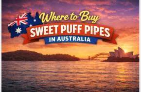 Where to Buy Sweet Puff Pipes in Australia