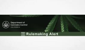 Department of Cannabis Control Provides Notice of Modifications to Proposed Regulation Text