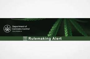 Department of Cannabis Control Provides Notice of Modifications to Proposed Regulation Text 