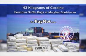 43 Kilos Of Cocaine Found In Duffle Bags At Maryland National Harbor; California Man Charged