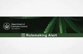 Department of Cannabis Control Provides Notice of Proposed Rulemaking Regarding Multipack Cannabis Goods