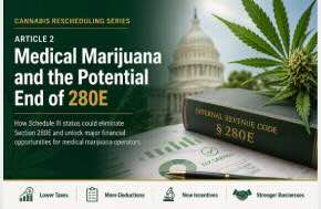 Medical Marijuana and the Potential End of 280E
