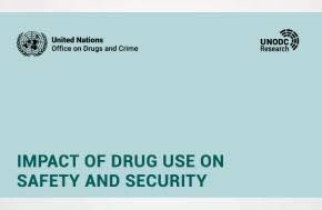 Report: UN Impact of Drug Use On Safety & Security
