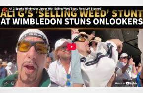 Ali G @ Wimbledon - They say tennis is much better played on grass which i why i intend to sell as much of it as i can while i is here