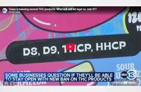 Texas is banning several THC products. What will still be legal on July 31?