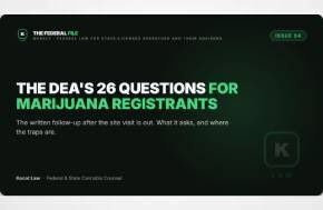 Linked In Article: The DEA’s 26 Questions for Medical Marijuana Registration Applicants